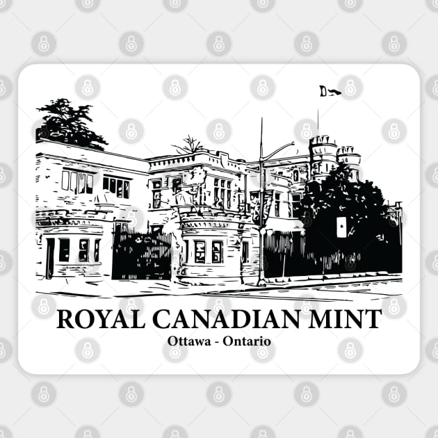 Royal Canadian Mint - Ottawa ON Magnet by Lakeric